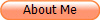 About Me